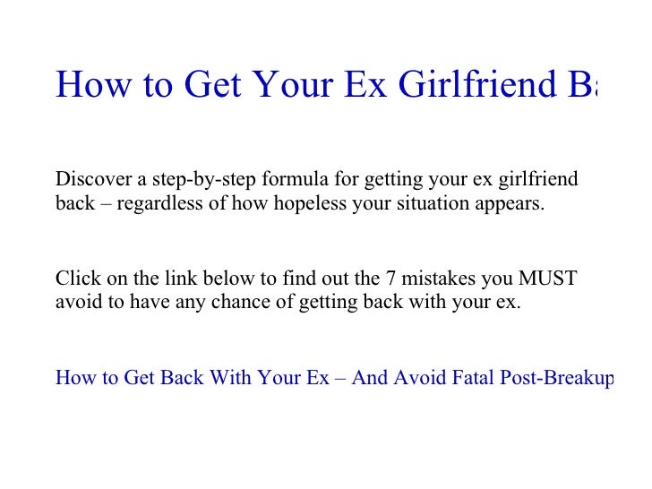 How To Get Back Ur Ex Girlfriend How To Get Back Ur Ex Girlfriend